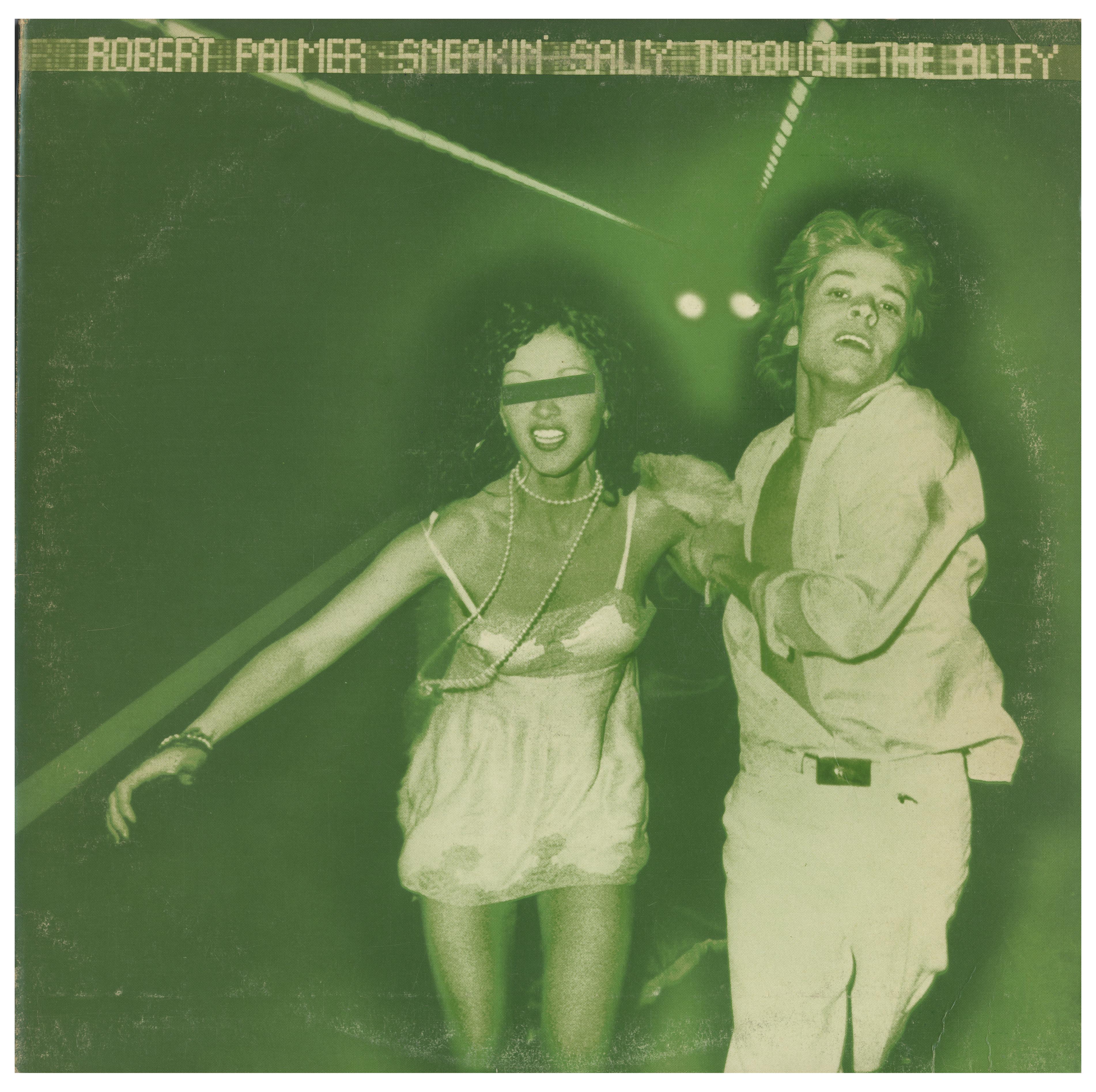 Robert Palmer / Sneakin' Sally Through The Alley / 1974