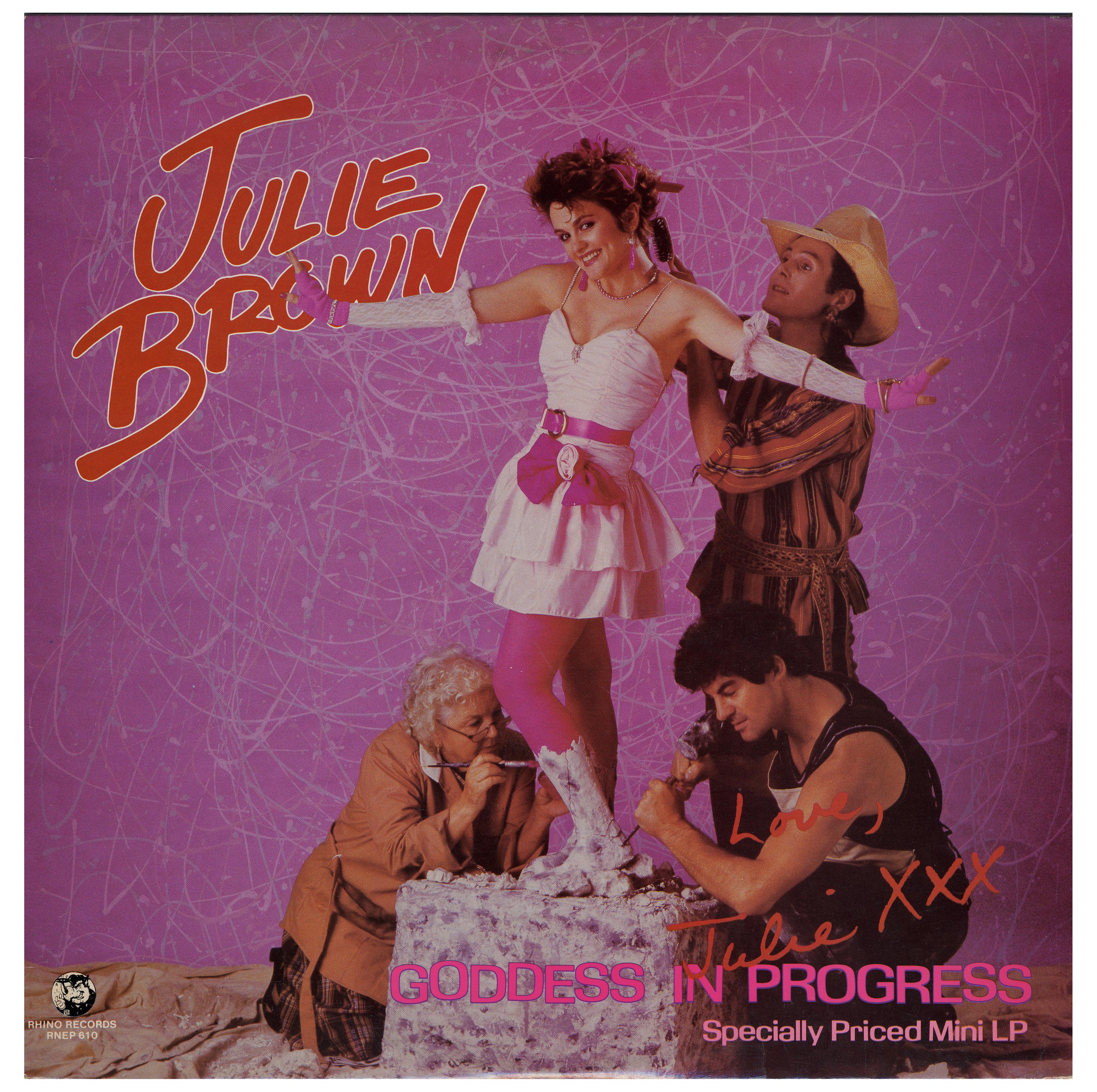 Julie Brown / Goddess In Progress