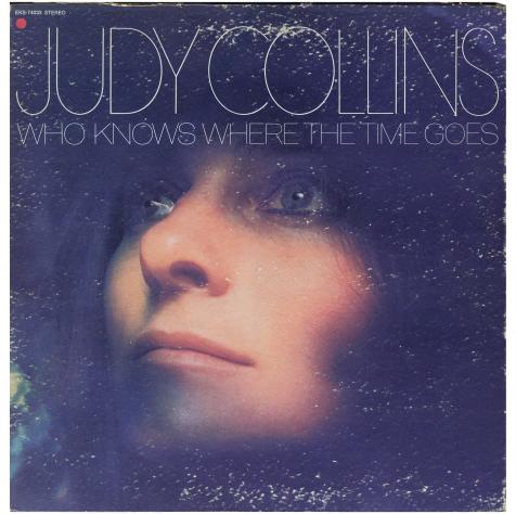 Judy Collins / Who Knows Where the Time Goes / 1968