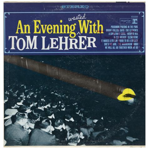 Tom Lehrer / An Evening wasted With Tom Lehrer