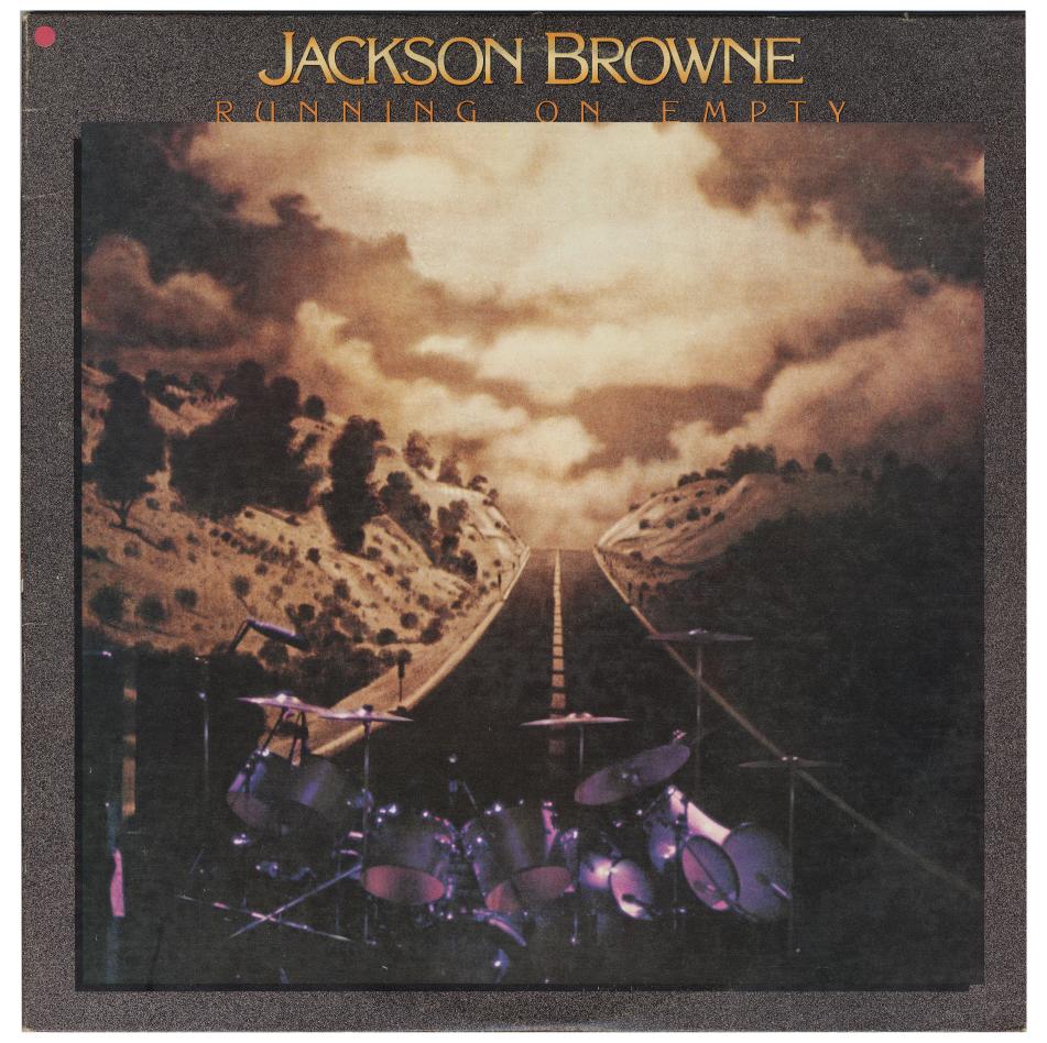 Jackson Browne / Running On Empty / 1977