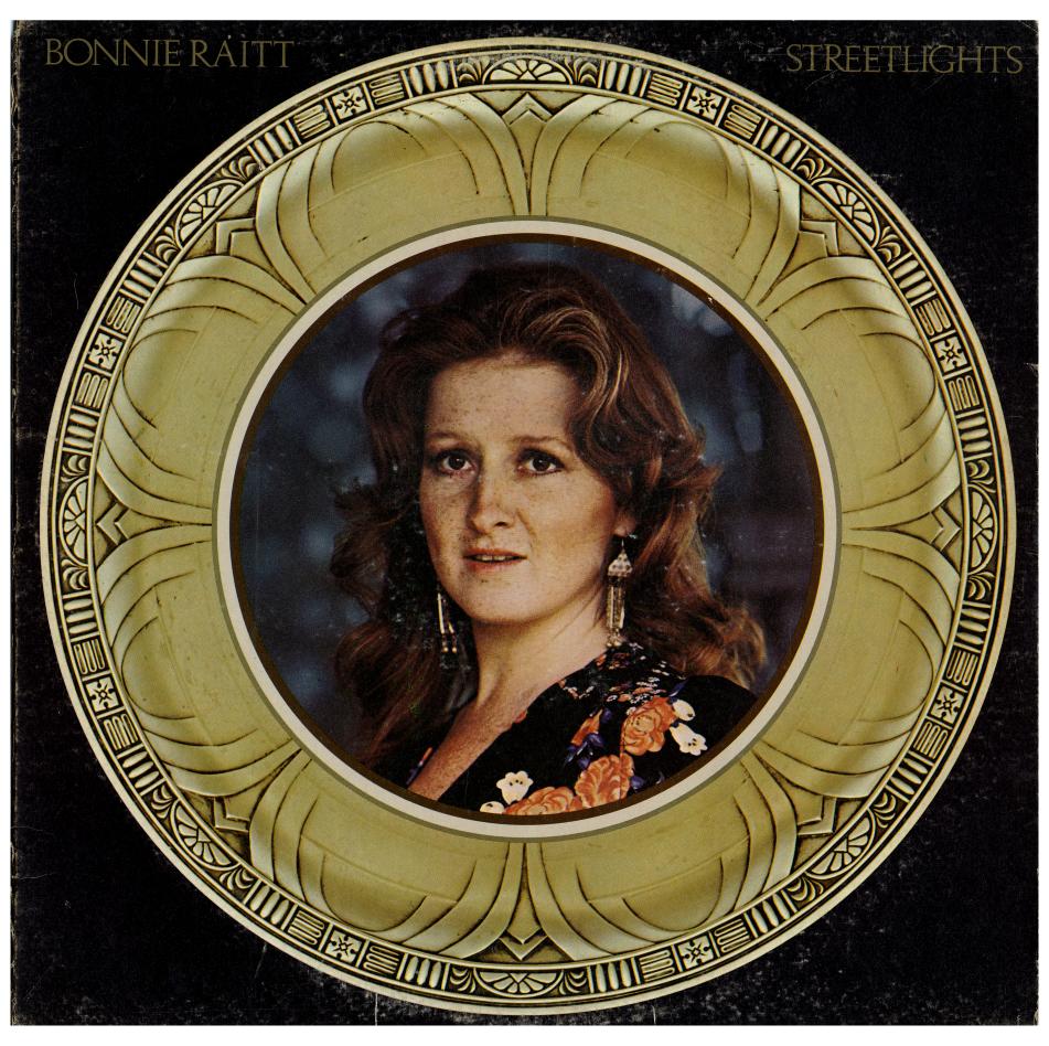 Bonnie Raitt / Streetlights / 1974