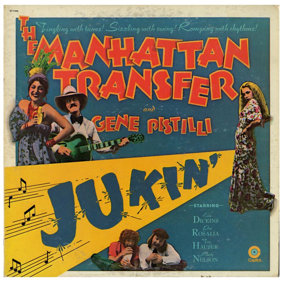 The Manhattan Transfer / Jukin' / 1971