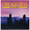 Various Artists / Chicago Trax Volume 1 / 1986