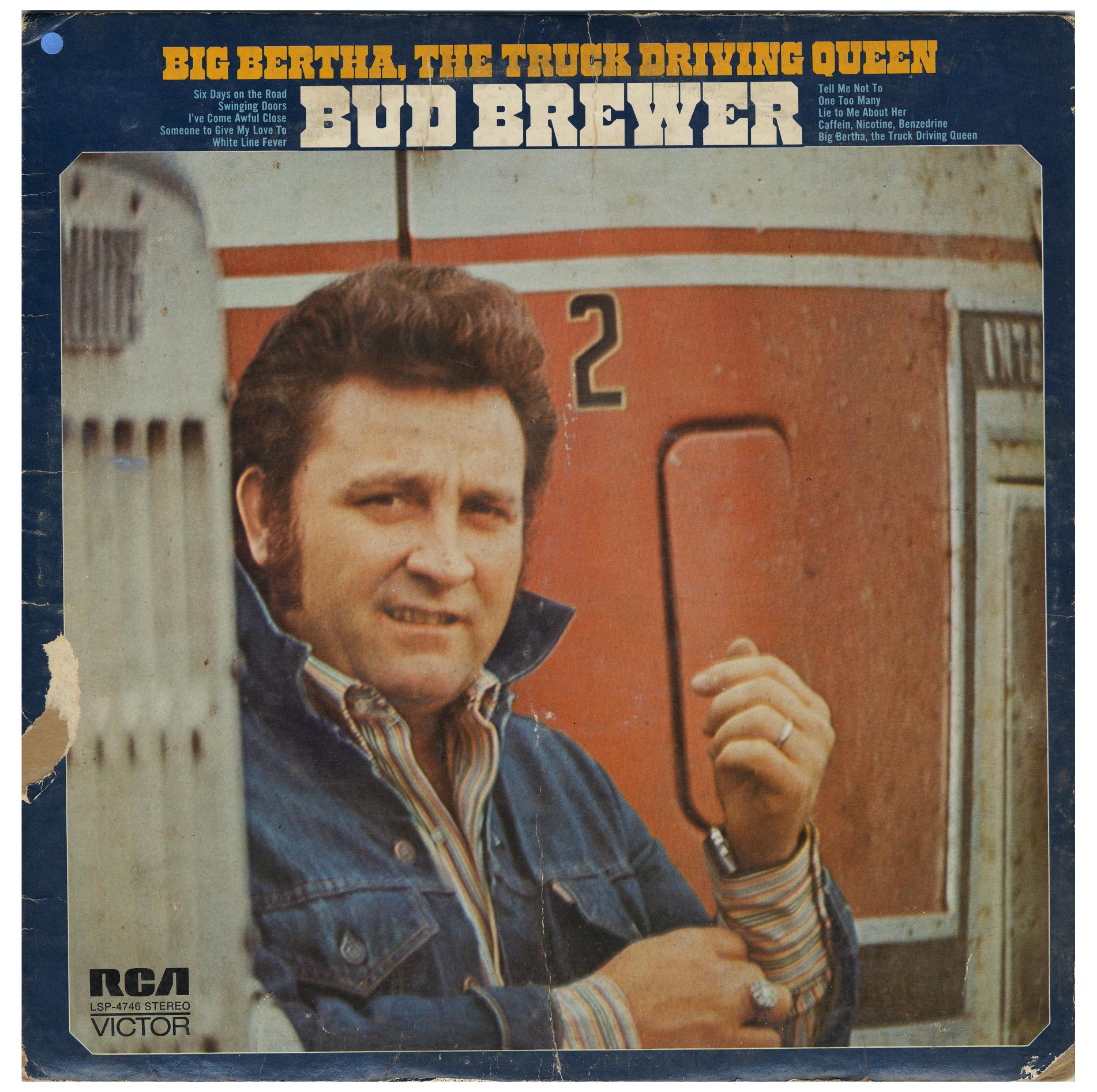 Bud Brewer / Big Bertha, The Truck Driving Queen / 1972