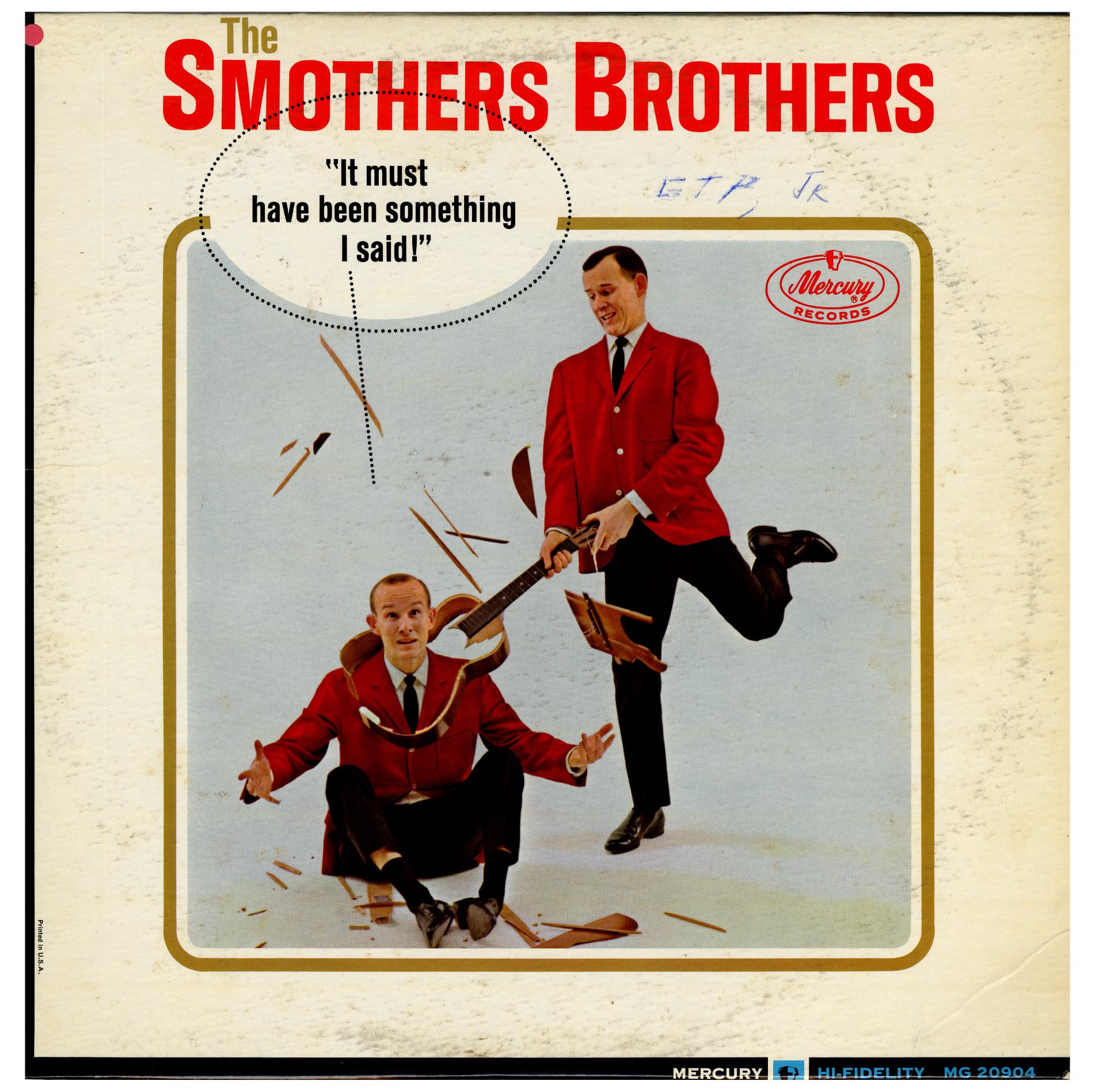 The Smothers Brothers / It Must Have Been Something I Said / 1964