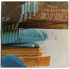 Joni Mitchell / Miles Of Aisles