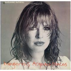 Marianne Faithfull / Dangerous Acquaitances