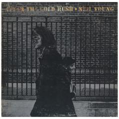 Neil Young / After The Gold Rush / 1970