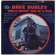 Dave Dudley / Truck Drivin' Son-Of-A-Gun / 1965