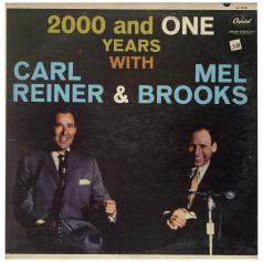 Carl Reiner And Mel Brooks / 2000 And One Years / 1961